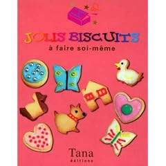 Jolis biscuits � faire soi-m�me
