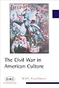 The Civil War in American Culture (British Association for American Studies (BAAS) Paperbacks)