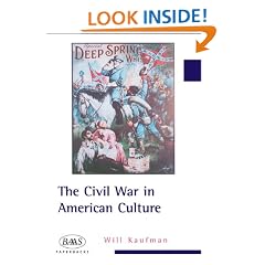 The Civil War in American Culture (British Association for American Studies (BAAS) Paperbacks)