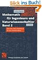 Mathematik f�r Ingenieure und Naturwissenschaftler Band 2: Ein Lehr- und Arbeitsbuch f�r das Grundstudium