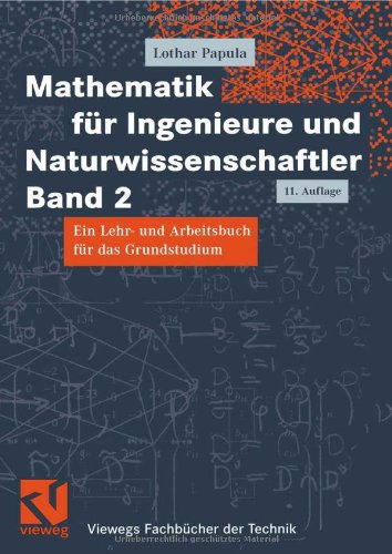 Produkt-Bild: Mathematik f&uuml;r Ingenieure und Naturwissenschaftler Band 2: Ein Lehr- und Arbeitsbuch f&uuml;r das Grundstudium