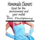 Homemade Cleaners: Good for the Environment and Your Wallet