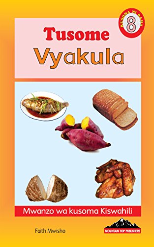 Tusome: Vyakula (Kusoma ni raha: 8) (Swahili)