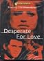 Desperate for Love