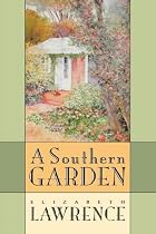 A Southern Garden