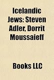 Icelandic Jews: Steven Adler, Dorrit Moussaieff