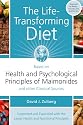 The Life-Transforming Diet: Based on Health and Psychological Priniples of Maimonides and other Classical Sources