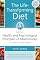 The Life-Transforming Diet: Based on Health and Psychological Priniples of Maimonides and other Classical Sources