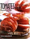 Revue Marie-Claire Album S.A.  / Tomates au menu : 40 recettes indispensables