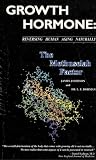 Growth Hormone: Reversing Human Aging Naturally (The Methuselah Factor)