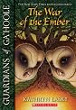 The War Of The Ember (Turtleback School & Library Binding Edition) (The Guardians of Ga'hoole Series)