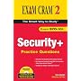 Security+ Practice Questions Exam Cram 2 (Exam SYO-101) (Exam Cram 2)