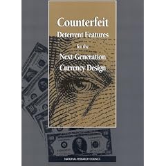 Counterfeit Deterrent Features for the Next-Generation Currency Design (Publication Nmab, 472)