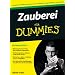 Zauberei f�r Dummies (For Dummies (Sports & Hobbies))