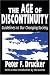 The Age of Discontinuity: Guidelines to Our Changing Societyの画像