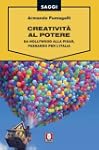 Creativit� al potere: Da Hollywood al...