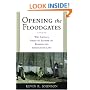 Opening the Floodgates: Why America Needs to Rethink its Borders and Immigration Laws (Critical America)