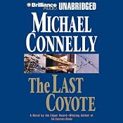 The Last Coyote: Harry Bosch Series, Book 4 | [Michael Connelly]