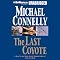 The Last Coyote: Harry Bosch Series, Book 4