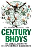 Century bhoys : the official history of Celtic's greatest goalscorers