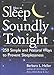 How to Sleep Soundly Tonight: 250 Simple and Natural Ways to Prevent Sleeplessness