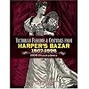 Victorian Fashions and Costumes from Harper's Bazar, 1867-1898 (Dover Fashion and Costumes)