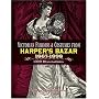 Victorian Fashions and Costumes from "Harper's Bazaar", 1867-98 (Dover Pictorial Archives)
