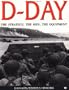 D-DAY: The Strategy, The Men, The Equipment