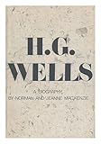 The time traveller : the life of H.G. Wells