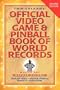 Twin Galaxies' Official Video Game & Pinball Book Of World Records; Arcade Volume, Second Edition