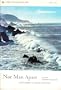 Not Man Apart: Lines from Robinson Jeffers (A Sierra Club-Ballantine book)