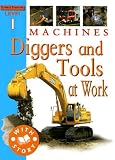 Machines: Diggers and Tools at Work (Science Starters Level 1)