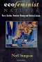Ecofeminist Natures: Race, Gender, Feminist Theory and Political Action