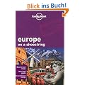 Europe: Shoestring (Lonely Planet Europe on a Shoestring)