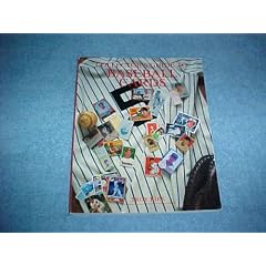 A Collector's Guide to Baseball Cards (Wallace-Homestead Collector's Guide Series) by Troy Kirk