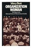 Organization woman : the story of the National Union of Townswomen's Guilds