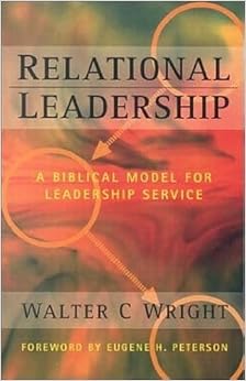 leadership relational biblical service walter wright books