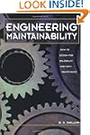 Engineering Maintainability:: How to...