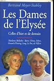 Produkt-Bild: Les Dames De l' &Eacute;lys&eacute;e - Celles d' Hier et De Demain