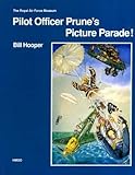 Pilot Officer Prune's picture parade!