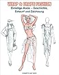 Wrap & Drape Fashion - Einteilge Mode: Geschichte, Entwurf und Zeichnung: Einteilige Mode - Geschichte, Entwurf und Zeichnung