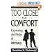 Too Close For Comfort: Exploring The Risks Of Intimacy