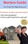 Renters Guide How To Find The Right Apartment