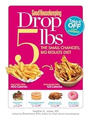 Book: Good Housekeeping Drop 5 lbs: The Small Changes, Big Results Diet - Hearst
