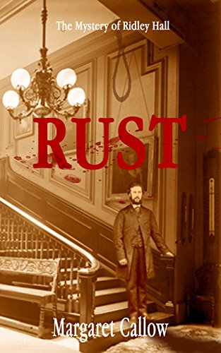 Rust, by Margaret Callow