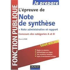 L'�preuve de Note de synth�se, note administrative et rapport : Concours des cat�gories A et B