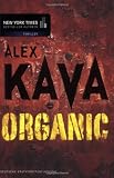 Organic - Alex Kava