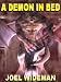 Search : A DEMON IN BED: A Novel of Erotic Horror