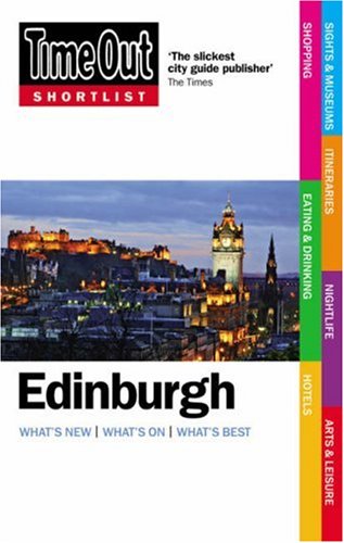 City Travel Guides Discounted  Books : "Time Out" Shortlist Edinburgh (Time Out Shortlist Edinburgh)