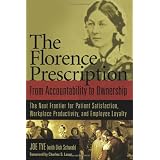 TheFlorencePrescription:FromAccountabilitytoOwnership